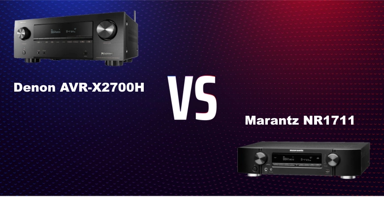 Denon AVR-X2700H vs Marantz NR1711
