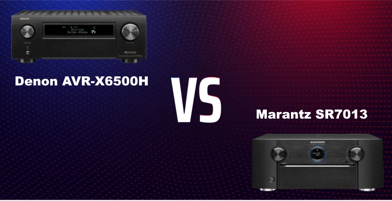 Denon AVR-X6500H vs Marantz SR7013